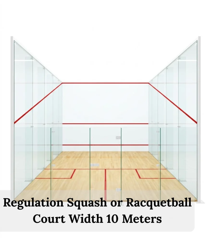 regulation-squash-or-racquetball-court-width-10-meters