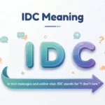 idc-meaning-in-chat